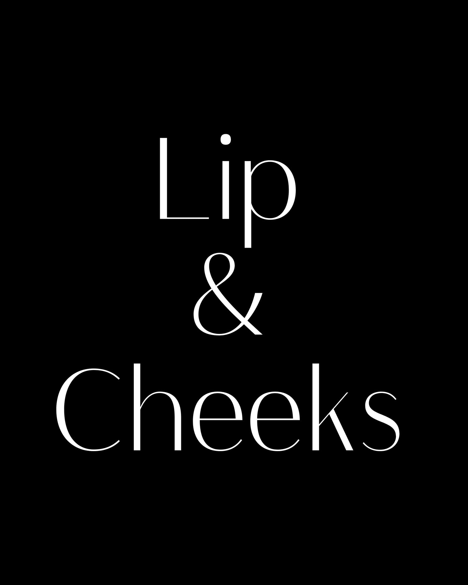 Lip & Cheeks